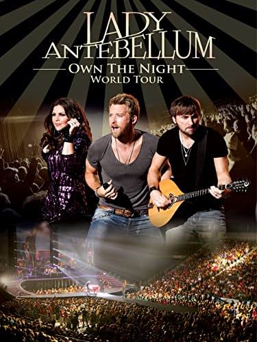     Lady Antebellum: Own The Night - World Tour